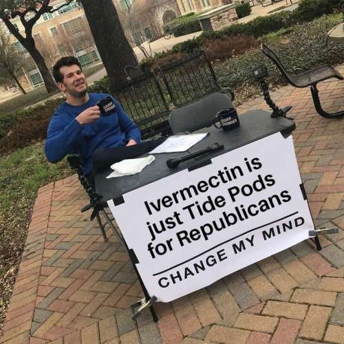 Ivermectin meme tide pods republicans change my mind