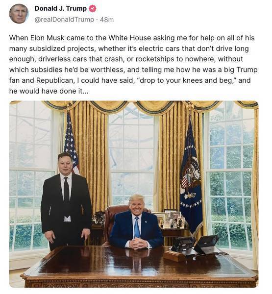 Elon Musk Donald Trump White House truth drop to your knees and beg